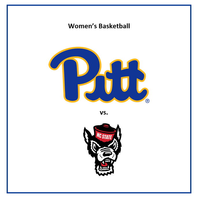 More Info for Pitt Women's Basketball vs. NC State University